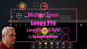 Loopy Pro Looper, DAW, Sampler - Tutorial Part 9: LoopyPro inside AUM