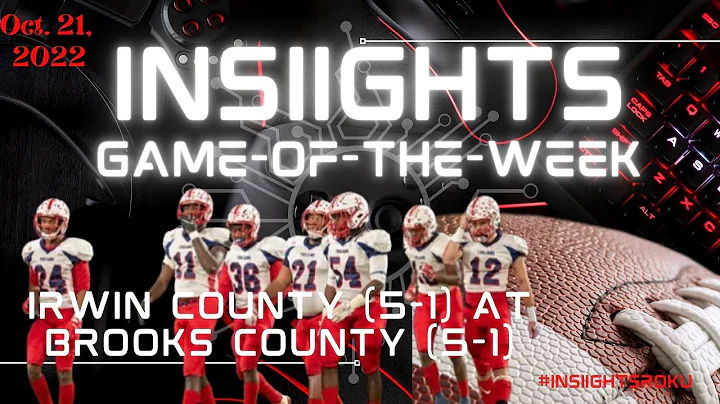 INSiiGHTS Game of the Week:Irwin County at Brooks ...