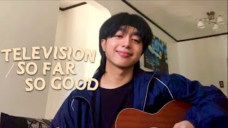 television / so far so good - Rex Orange County (cover) | MJ Tangonan