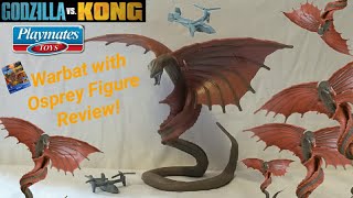 Josh's Toy Review: Godzilla Vs. Kong: Warbat/Nozuki with Ospery screenshot 4