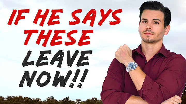 7 Things Men Say That Are Big Red Flags