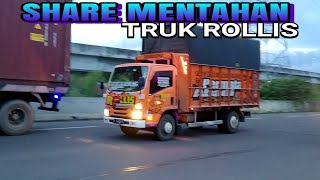 SHARE MENTAHAN TRUK ROLLIS!!!
