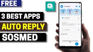 3 Best Free Auto Reply Social Media Apps for Android 2026