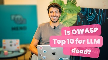OWASP Top 10 LLM is Dead: Here