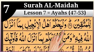 Surah AL-Maidah Lesson 7 (Ayahs 47-53) In Beautiful Voice Arabic text HD|| Tajweed UL Quran Academy