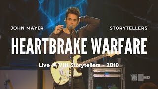 [Storytellers 시리즈 2편] 표절 시비에 휘말린 존 메이어 Heartbreak Warfare - John Mayer Live [초월번역/ 가사 /자막/해석] - UHD