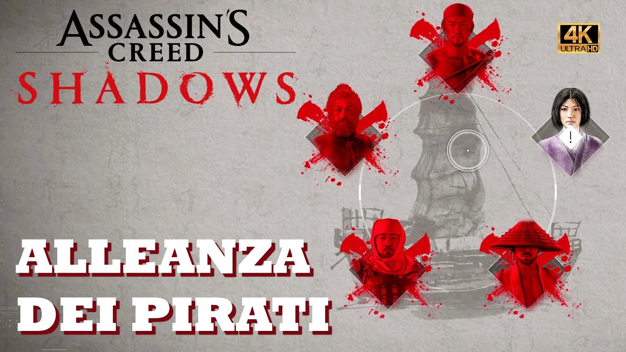 ASSASSIN'S CREED SHADOWS - ALLEANZA DEI PIRATI - KAGE -LOPO CRUZ PICCOLO KAPPA -SEN -ONI-YURI -SHIDO