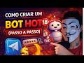 COMO CRIAR UM BOT NICHO HOT NO TELEGRAM (PASSO A PASSO)