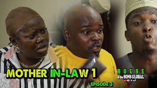 Mother in-law 1…episode 3