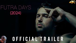 FUTRA DAYS Trailer (2024) Full Movie 4K Ultra HD | Brandon Sklenar | Tania Raymonde