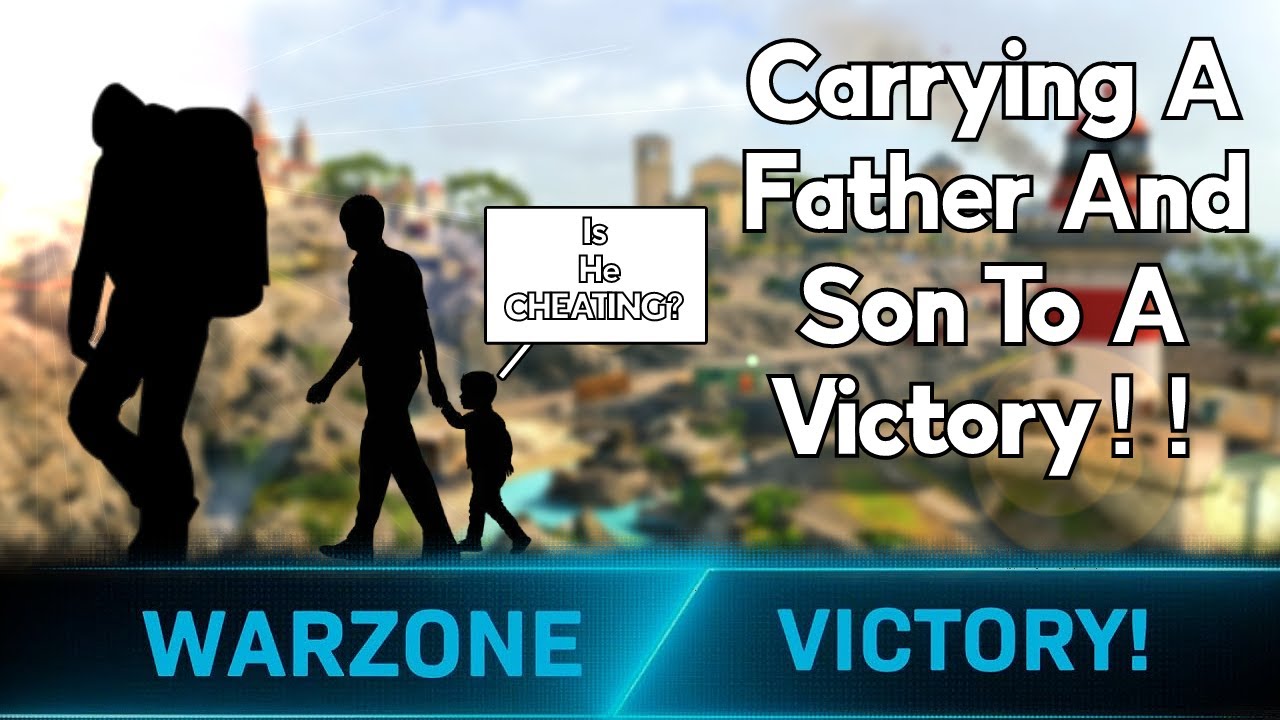 I Carried a FATHER and SON To a Warzone WIN