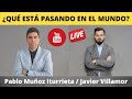 ¿Qué esta pasando? con Javier Villamor