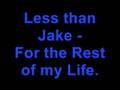 Less than Jake - For the Rest of my Life
