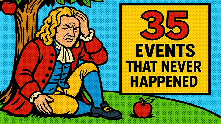35 Famous Historical Events That Never Actually Happened