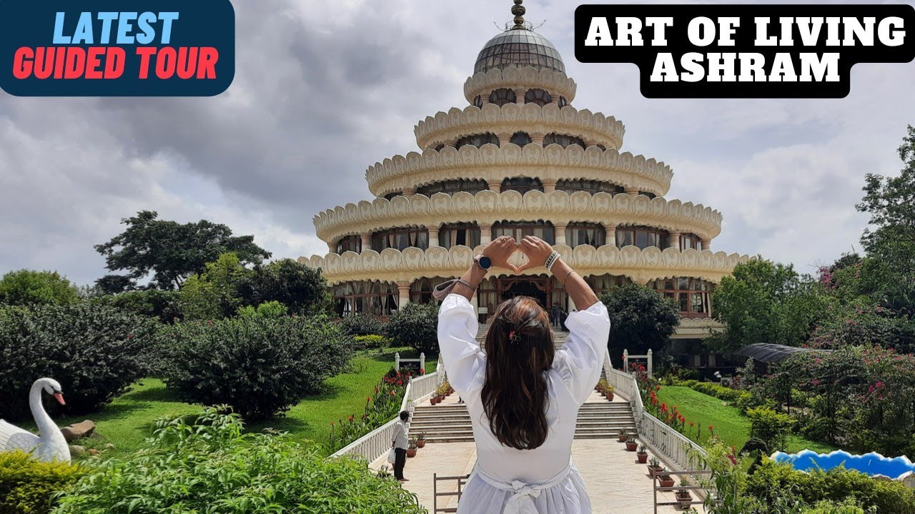 ART OF LIVING ASHRAM BANGALORE | SRI SRI RAVI SHANKAR ASHRAM TOUR | BANGALORE INTERNATIONAL CENTRE