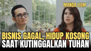 AKU COBA HIDUP TANPA TUHAN AGAR HIDUP BEBAS DAN INI YANG TERJADI | Manda Liem Solusi Talks