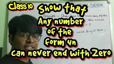 #13 Class 10 Maths Chapter 1 Number System | Any number of the form 4n, can never end with zero |