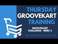 60 DAY GROOVEKART CHALLENGE WEEK 2