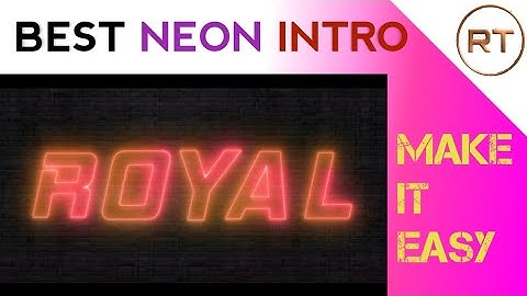 Neon intro | Make it easy | Kinemaster | Royal tech official