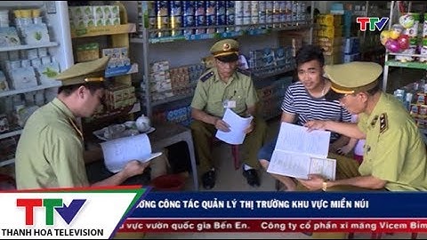 Tăng cường công tác quản lý thị trường khu vực miền núi