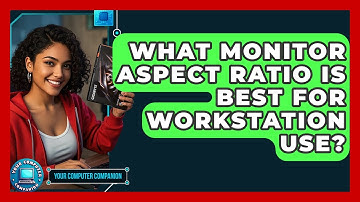 What Monitor Aspect Ratio Is Best For Workstation Use? - Your Computer Companion