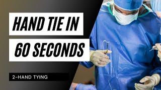 Surgeon's Knot - The best technique | How to Hand Tie in 60 Seconds