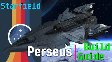 Starfield Build Guide - Star Citizen RSI Perseus - Vanilla Game No Mods