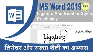 MS Word Tutorial in Hindi #25(Ligature, Number Styles and Stylistic Sets) - लिगेचर, स्टाइलिस्टिक सेट