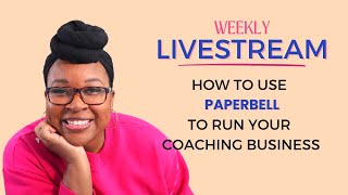 How To Use Paperbell to Run Your Coaching Business
