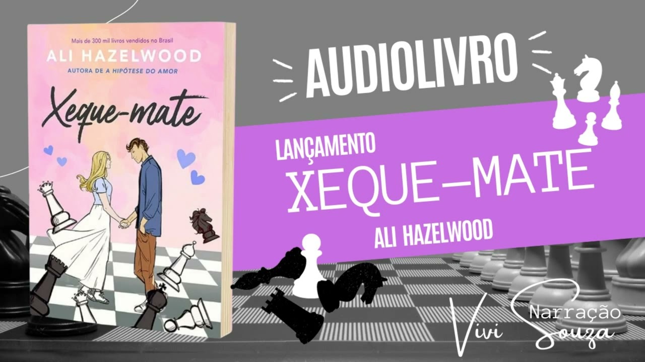 A razão do amor - Ali Hazelwood - Audiobook Completo 