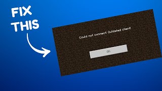 How to Fix Outdated Client in Minecraft 2023