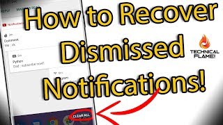 How to See Accidentally Closed Notifications (Simple Hidden Trick) ||Technical Flame! 🔥