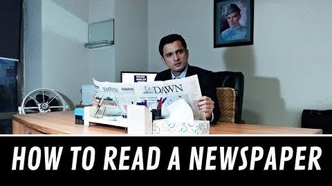 TIPS FOR READING A NEWSPAPER FOR CSS/PMS PREP | GET MORE IN LESS TIME | PART 1