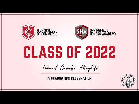 High School of Commerce & Springfield Honors Academy 2022 Graduation