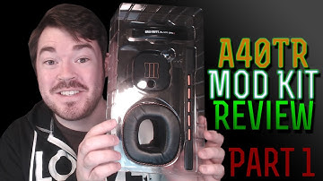 Astro A40 TR Mod Kit Review - Part 1 | WORTH THE COST?
