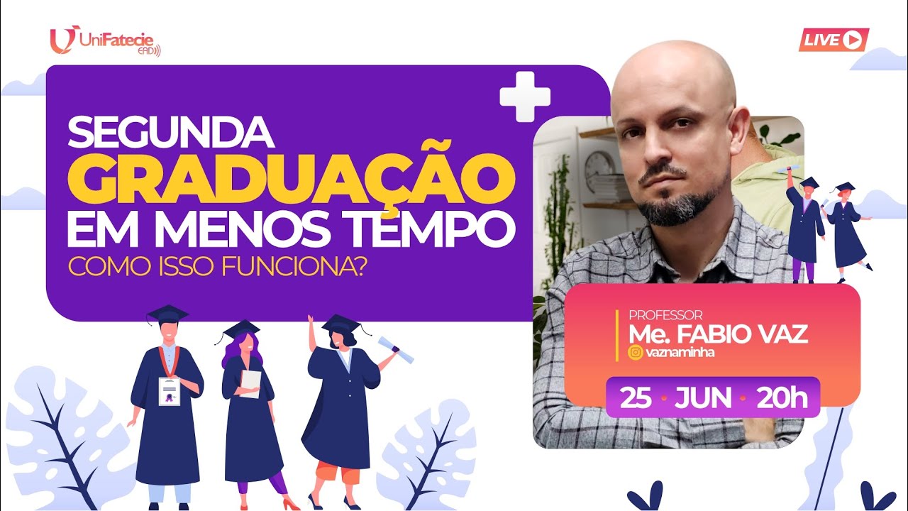 🔴2ª GRADUAÇÃO EM MENOS TEMPO: Como Isso Funciona? | Prof. Me. Fábio Vaz
