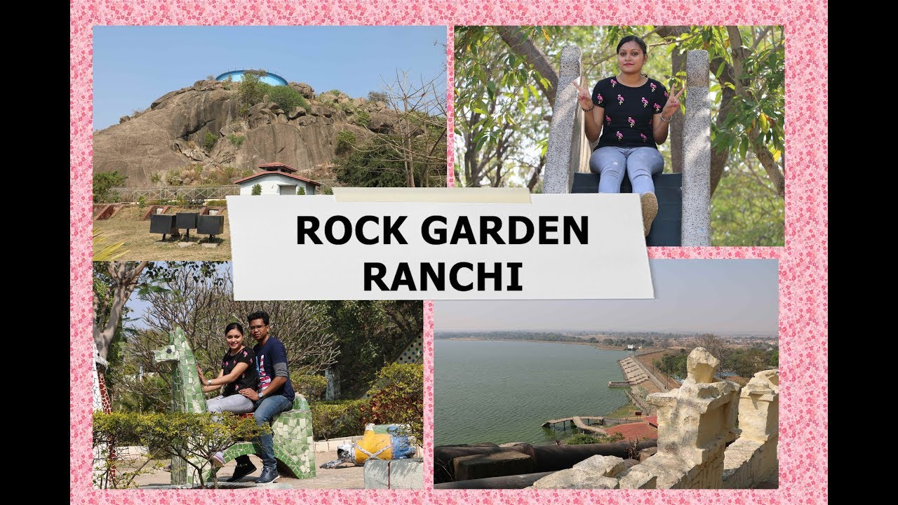 A DAY IN ROCK GARDEN,RANCHI,JHARKHAND SVSVLOGS YouTube
