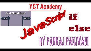 Javascript By Pankaj Panjwani(if else statement) [In Hindi]