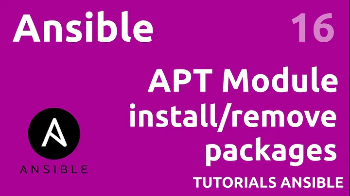 APT Module : install/update/remove packages - #ANSIBLE 16