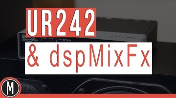 UR242 & dspMixFx WALKTHROUGH ***CLOSED COMPETITION*** - mixdown.online