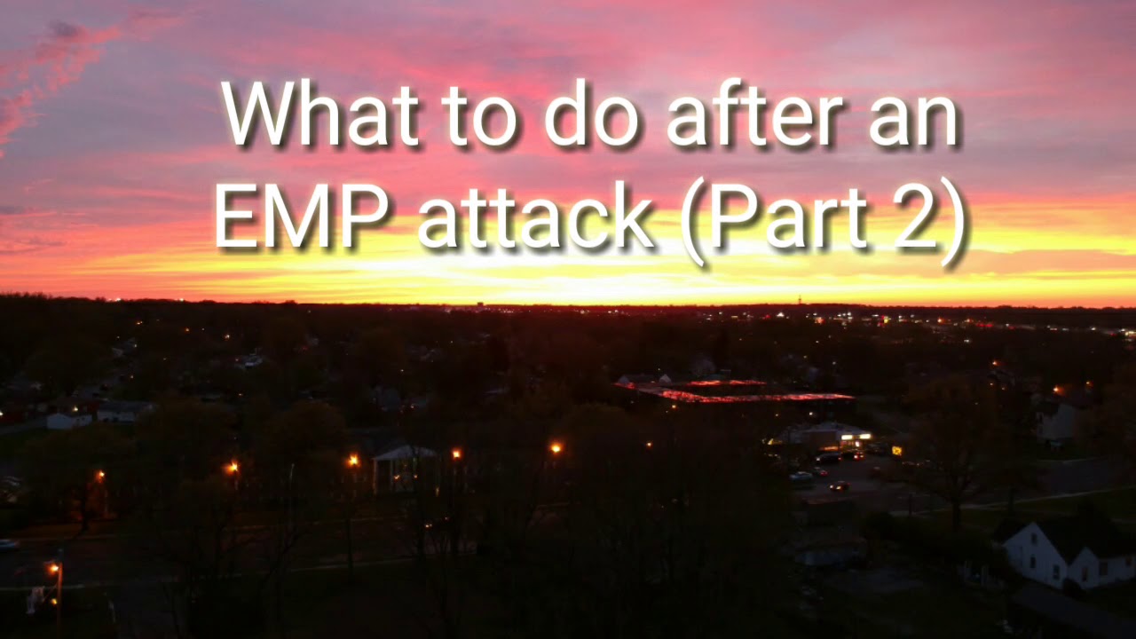 What to do after an EMP attack (part 2) - YouTube