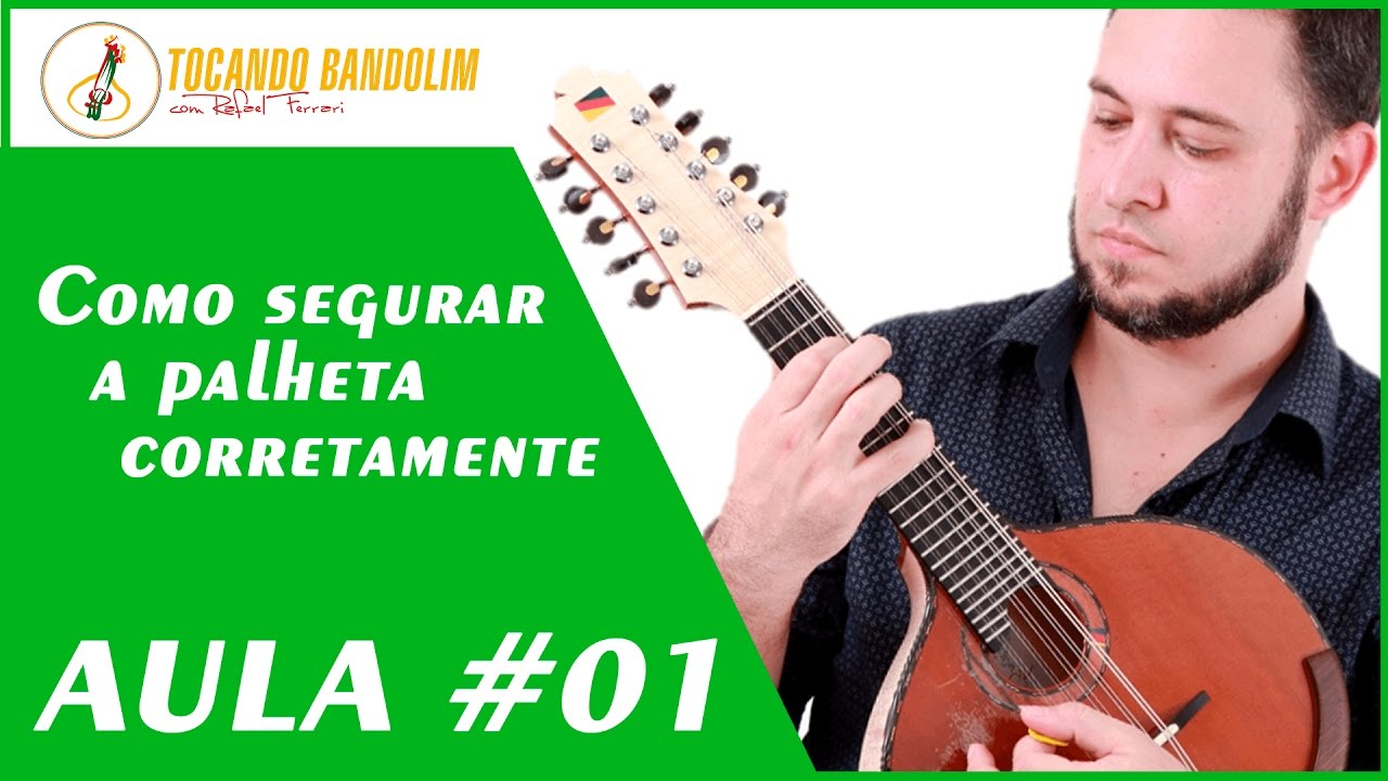 [TOCANDO BANDOLIM] AULA #01 - Como segurar a palheta corretamente