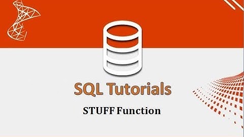 SQL Tutorials - 35.STUFF Function in SQL