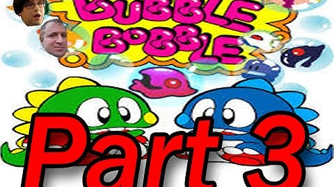 Bubble Bobble (NES) - Part 3