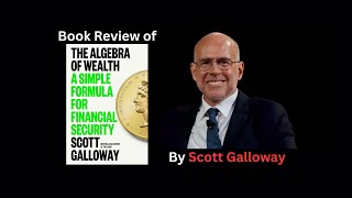Famous The Algebra of Wealth by Scott Galloway (Book review) Profile