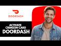 How To Activate DoorDash Crimson Card Without the App