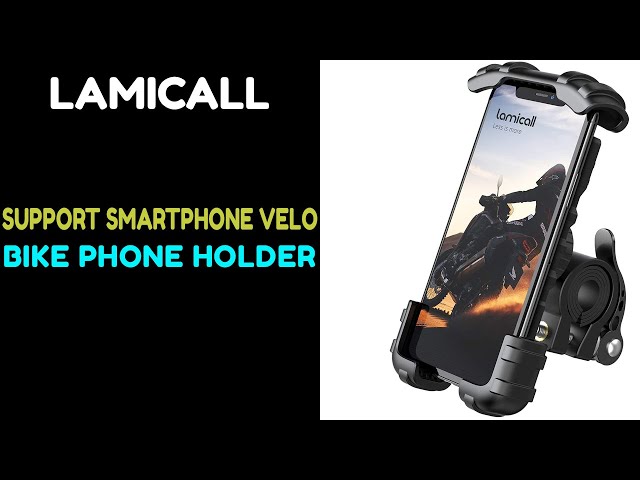 Support Guidon pour Fixation Smartphone sur Vélo et Moto LAMICALL