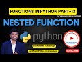 96. Nested Functions in Python – Explained with Examples