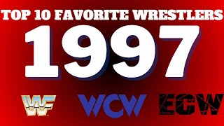 Top Ten Favorite #Wrestlers Of #1997 #Classic #OldSchool #BackInTheDay