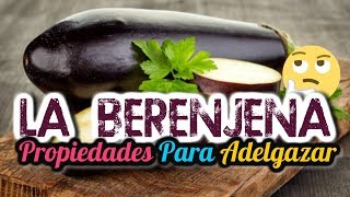 Beneficios Del AGUA DE BERENJENA Para Adelgazar 👐 (Realmente Ayuda A BAJAR DE PESO?) Mira Esto!!!